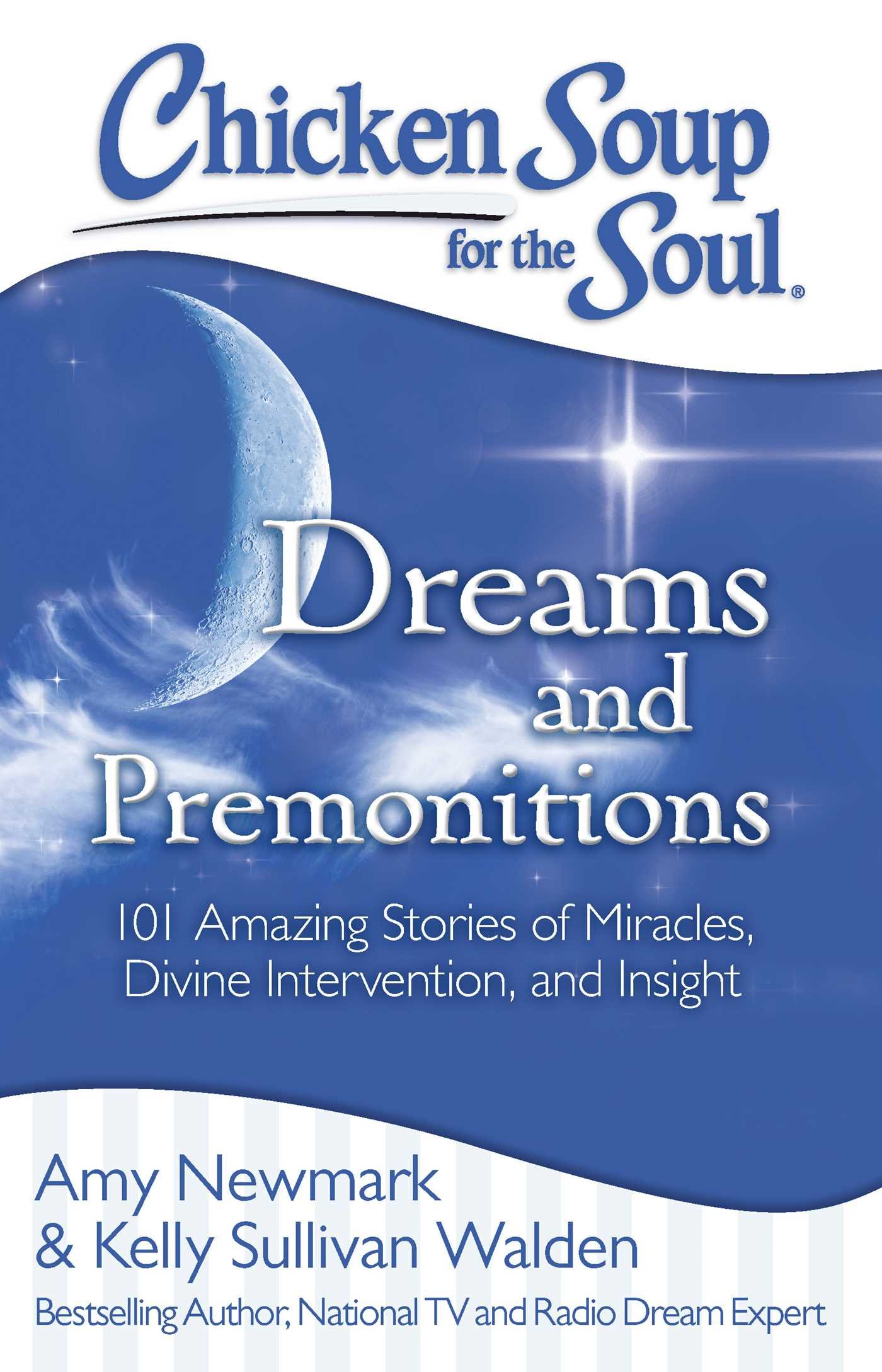 Winners:  Chicken Soup for the Soul book “Dreams and Premonitions” with 99 KZ Country